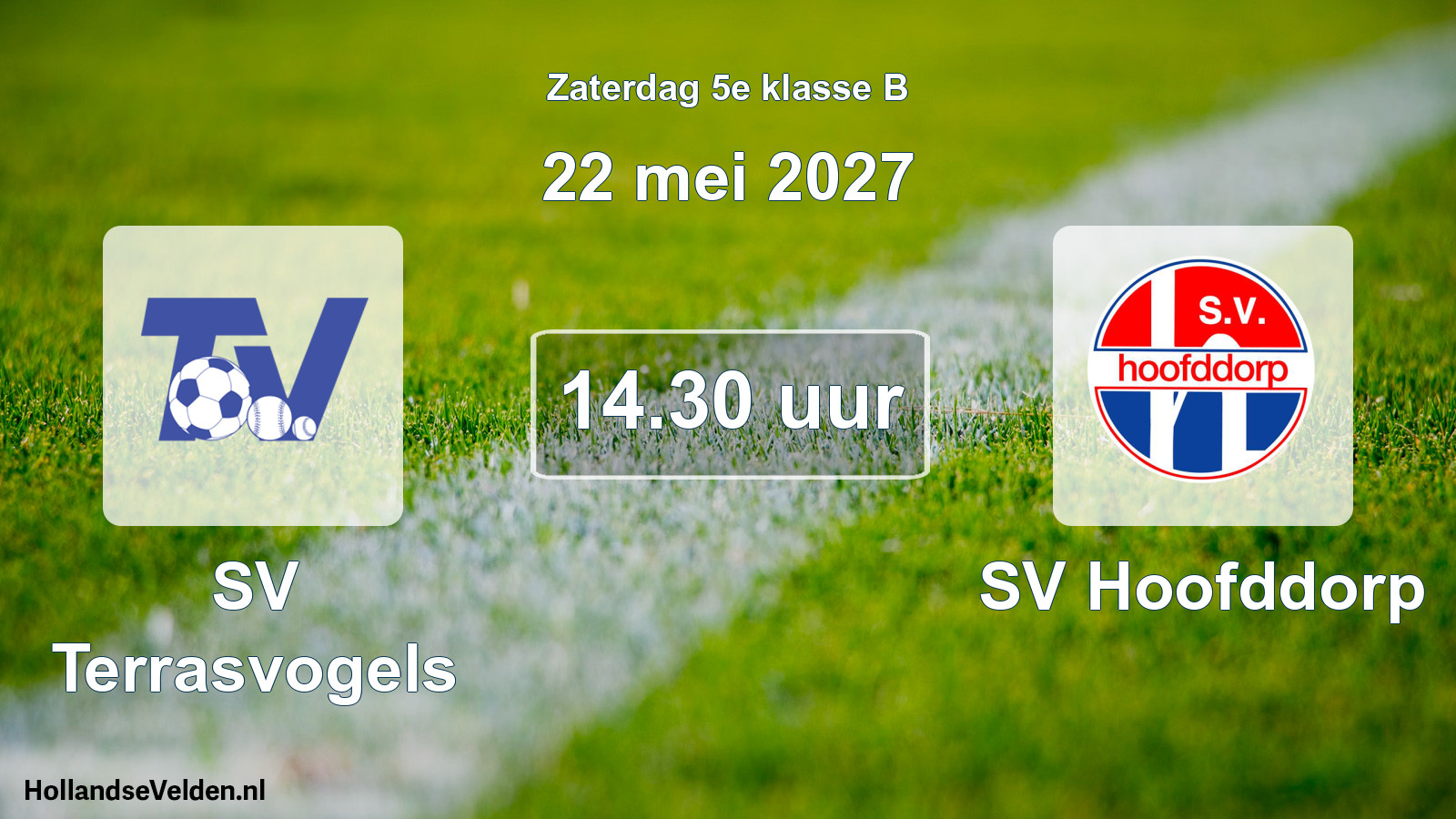 Geplande wedstrijd: SV Terrasvogels - SV Hoofddorp (22 mei 2027)