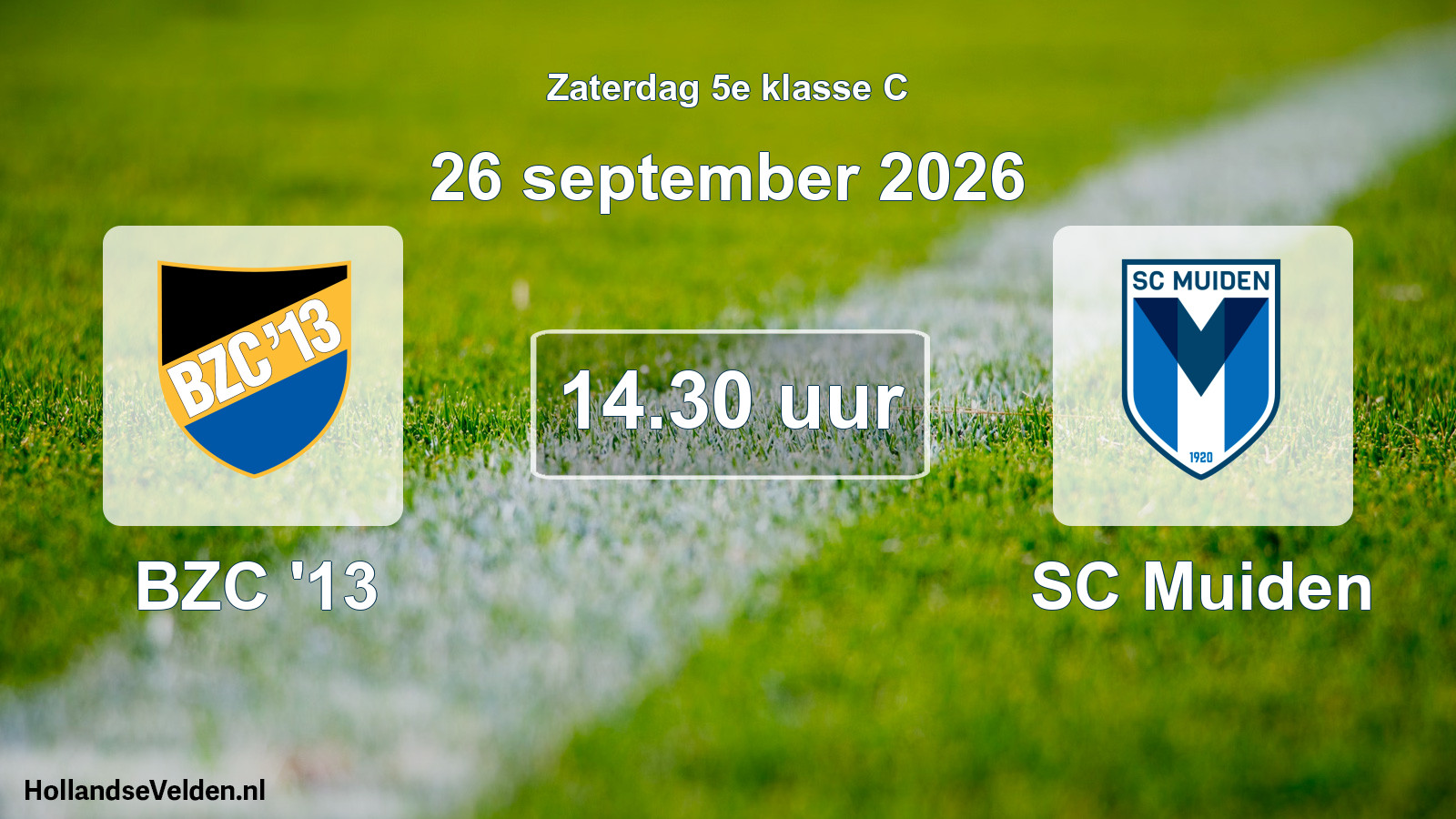 Geplande wedstrijd: BZC '13 - SC Muiden (26 september 2026)