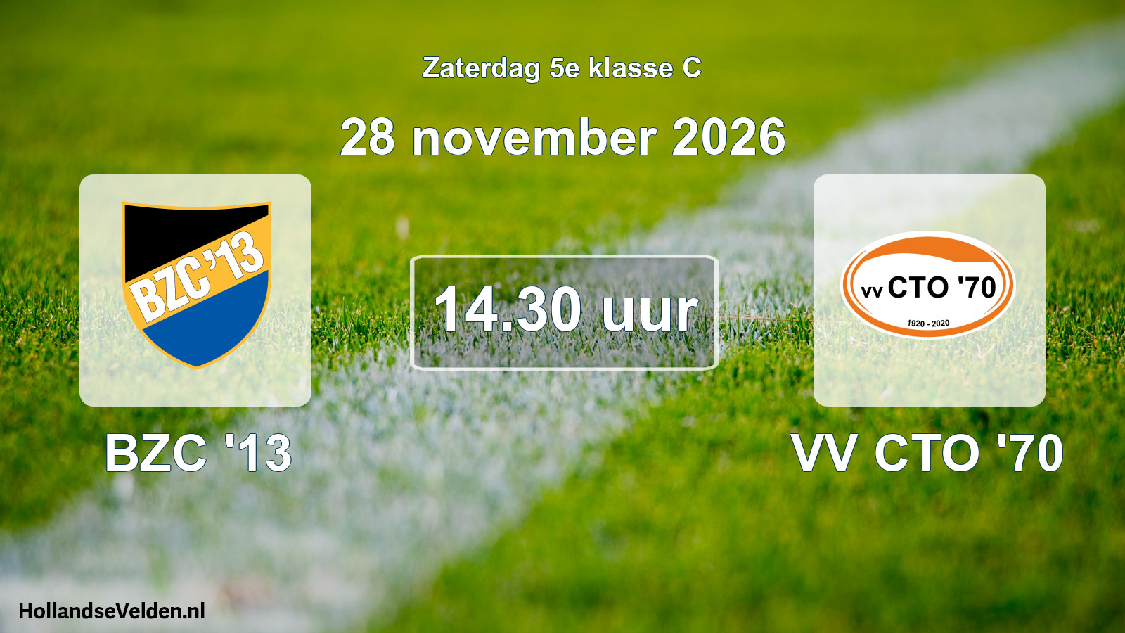 Geplande wedstrijd: BZC '13 - VV CTO '70 (28 november 2026)
