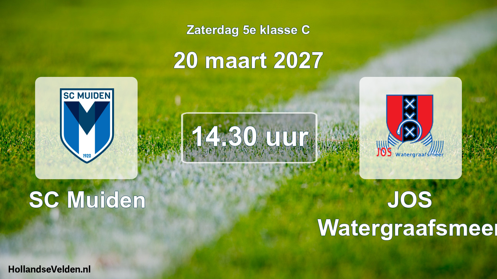 Geplande wedstrijd: SC Muiden - JOS Watergraafsmeer (20 maart 2027)