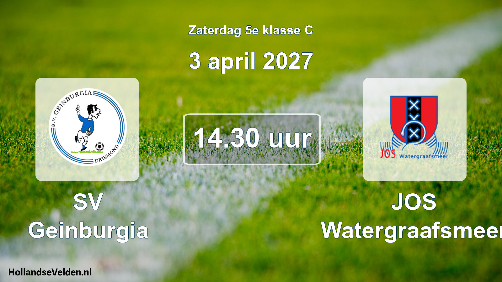 Geplande wedstrijd: SV Geinburgia - JOS Watergraafsmeer (3 april 2027)