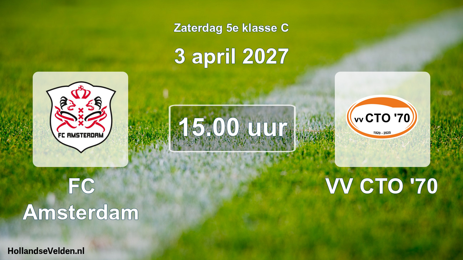 Geplande wedstrijd: FC Amsterdam - VV CTO '70 (3 april 2027)