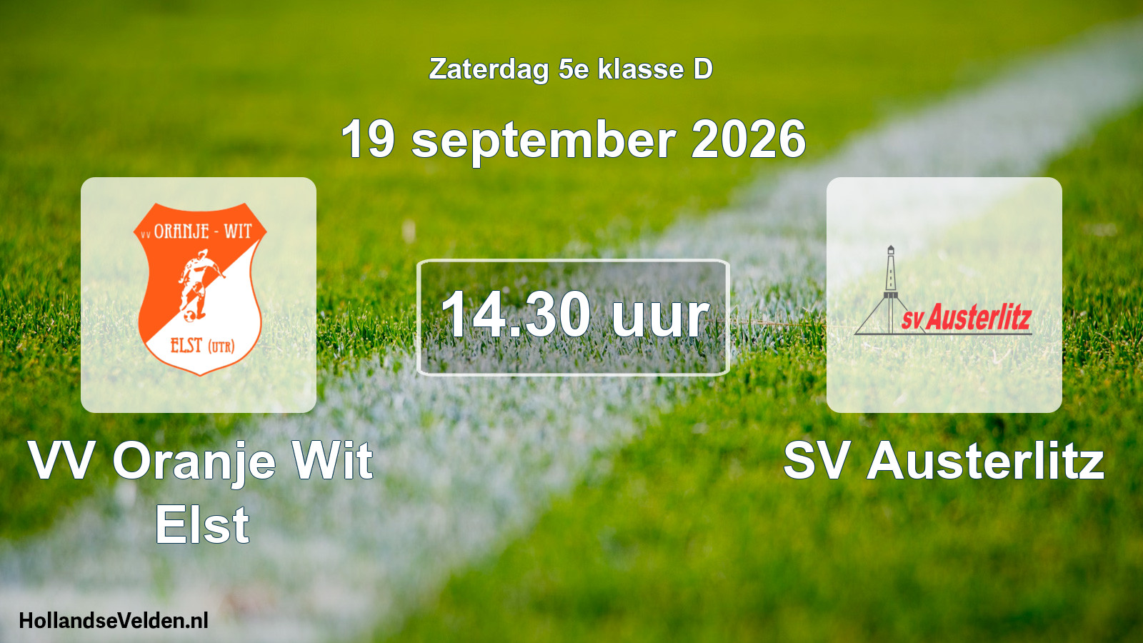 Geplande wedstrijd: VV Oranje Wit Elst - SV Austerlitz (19 september 2026)