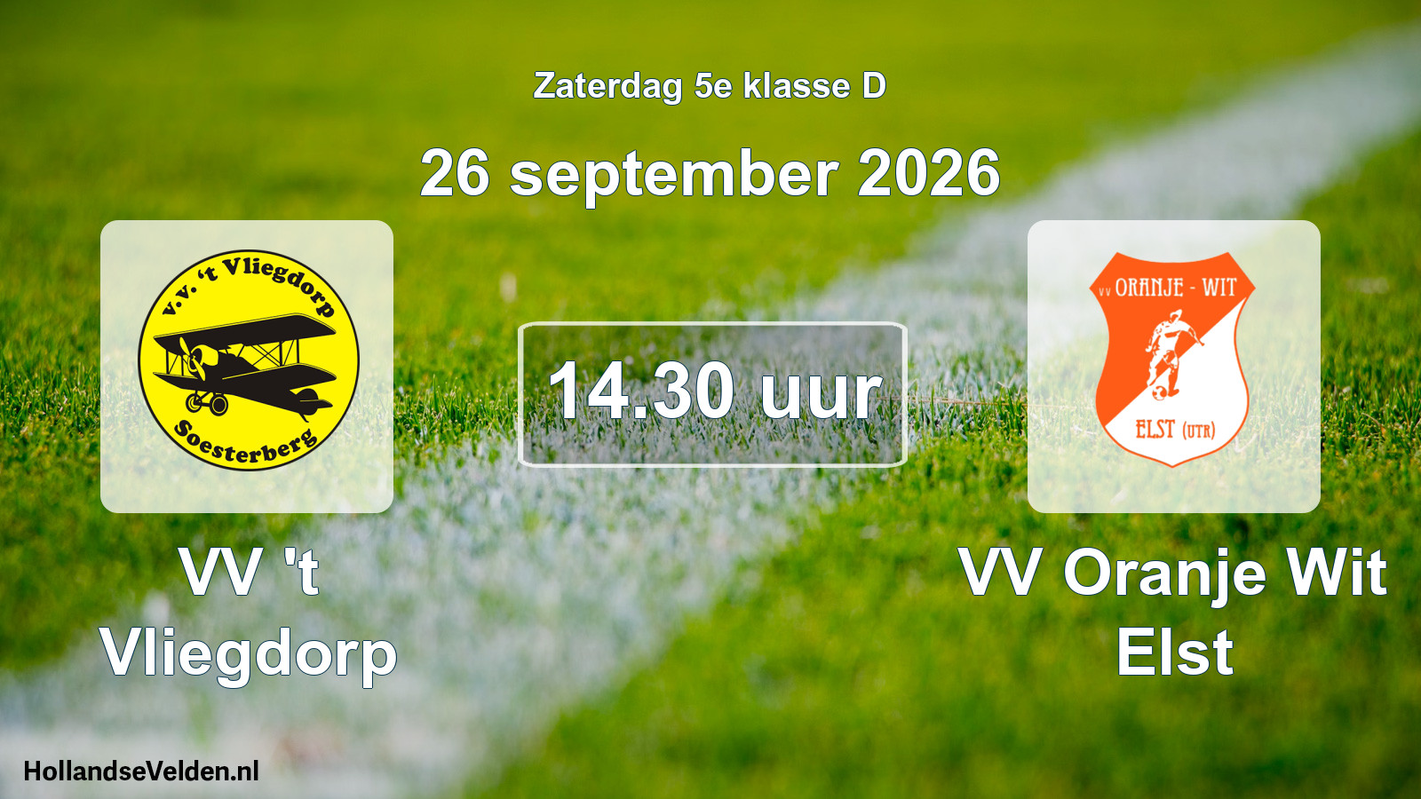 Geplande wedstrijd: VV 't Vliegdorp - VV Oranje Wit Elst (26 september 2026)