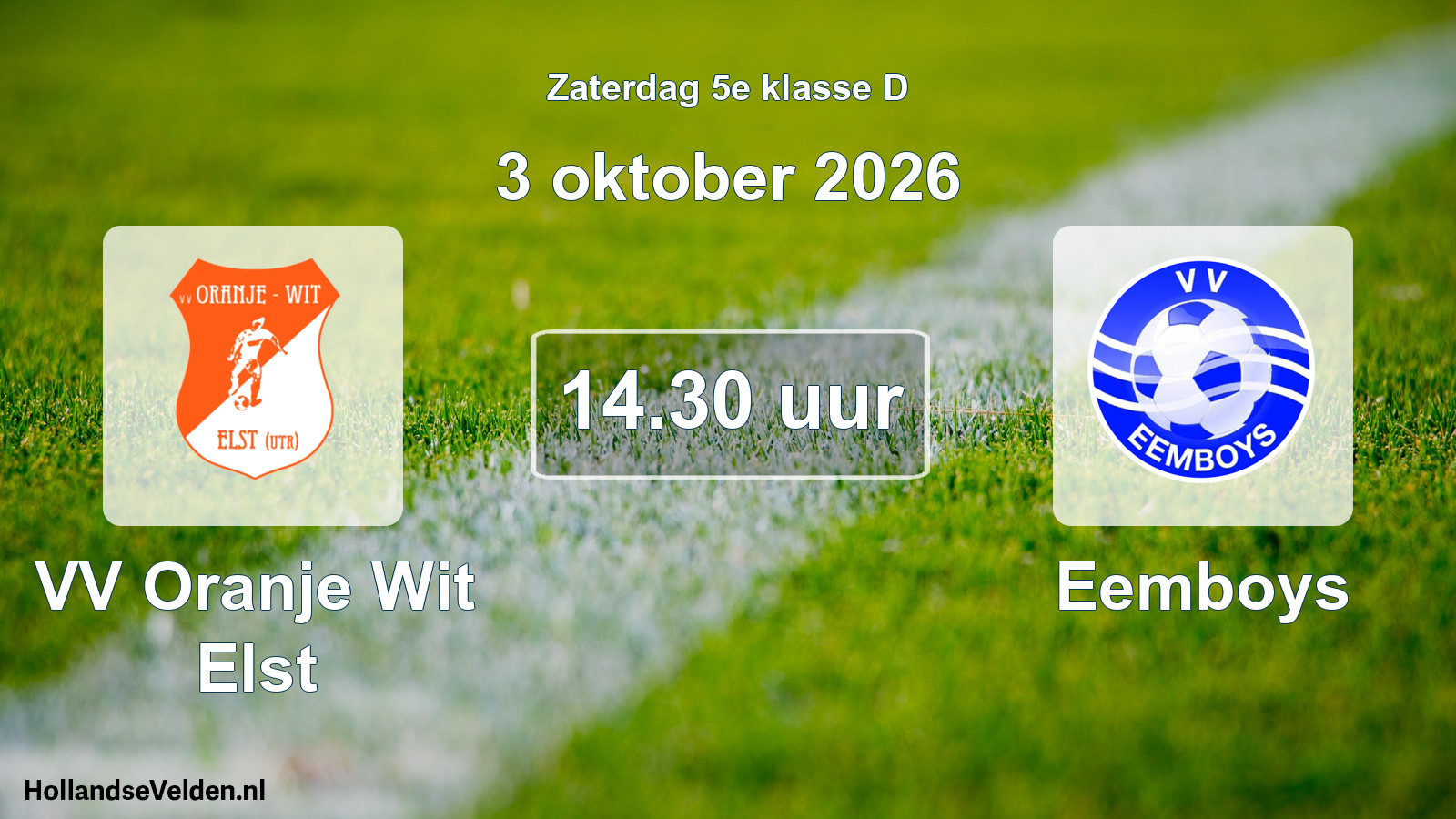 Geplande wedstrijd: VV Oranje Wit Elst - Eemboys (3 oktober 2026)