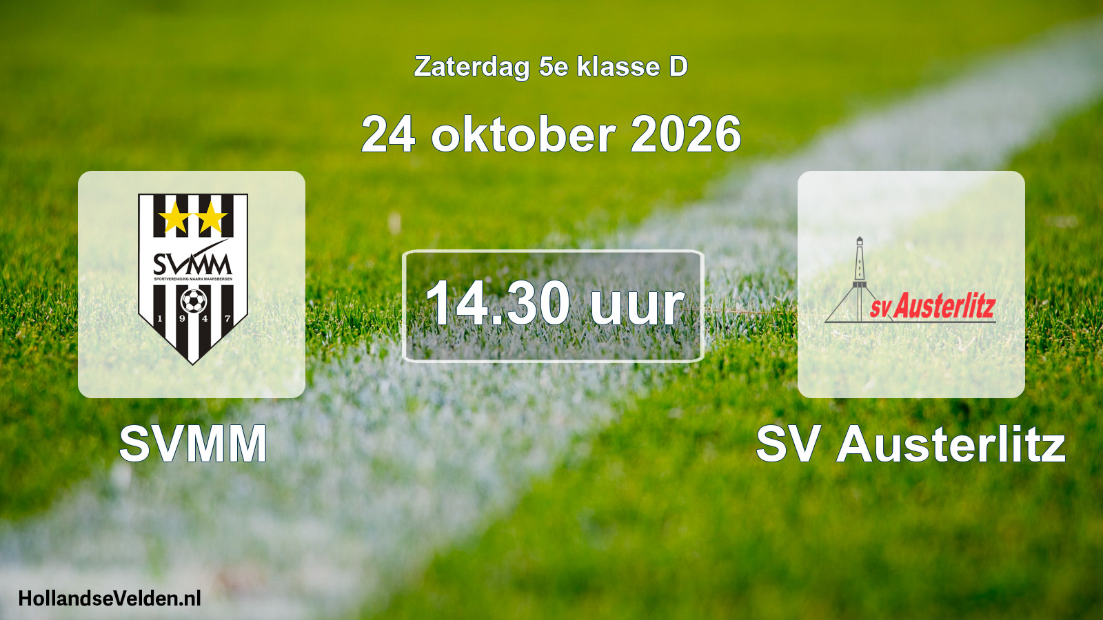 Geplande wedstrijd: SVMM - SV Austerlitz (24 oktober 2026)