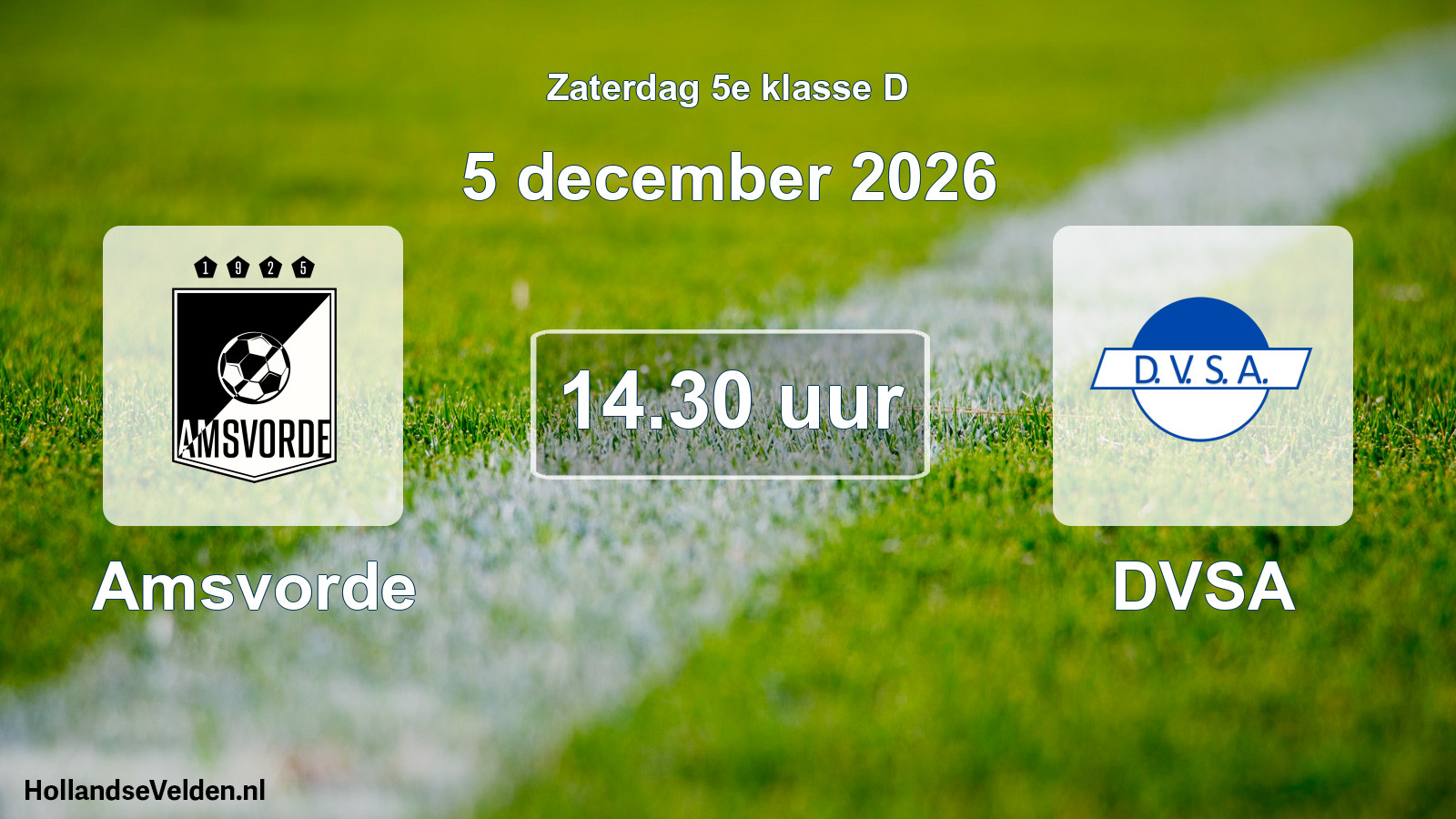Geplande wedstrijd: Amsvorde - DVSA (5 december 2026)