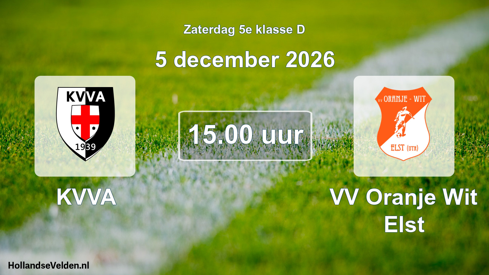 Scheduled Match: KVVA - VV Oranje Wit Elst (5 December 2026)