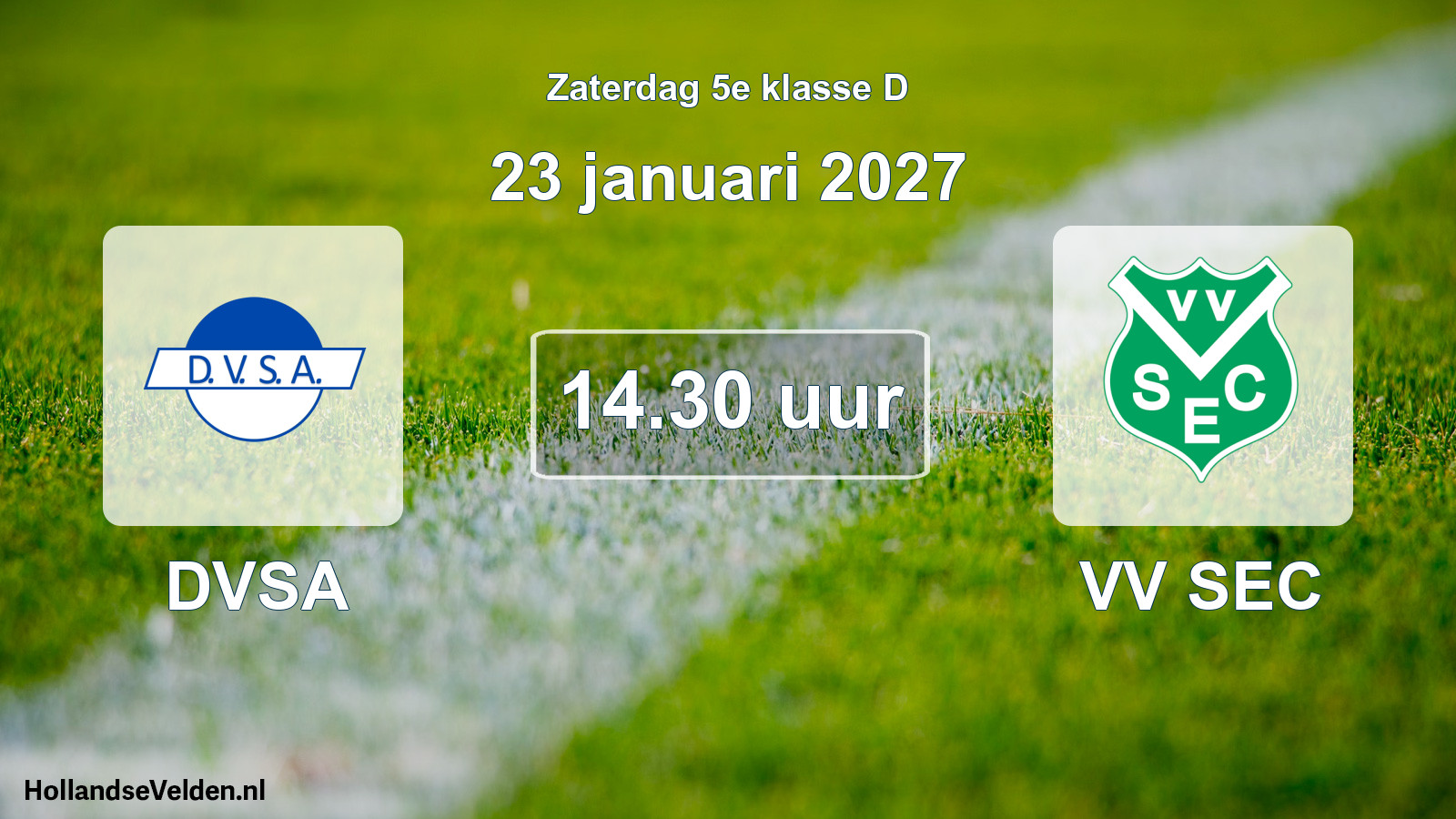 Geplande wedstrijd: DVSA - VV SEC (23 januari 2027)