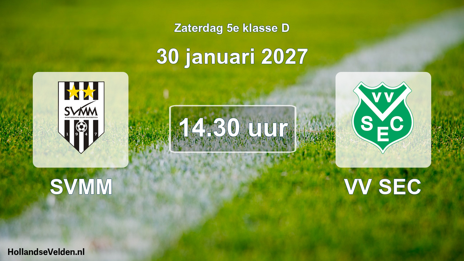 Geplande wedstrijd: SVMM - VV SEC (30 januari 2027)