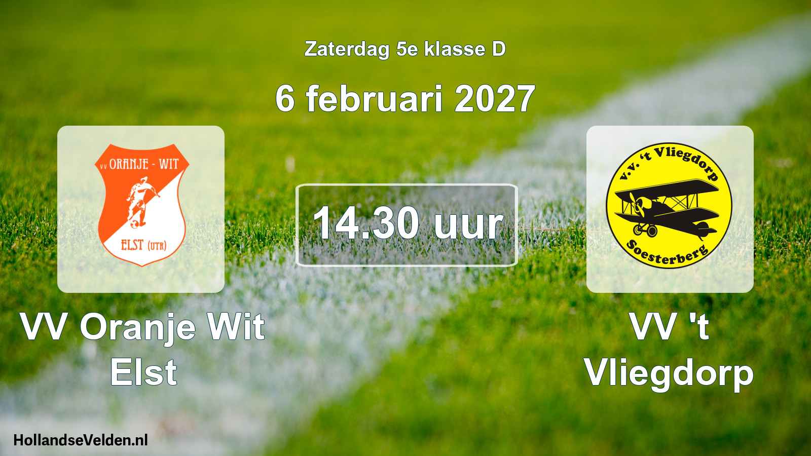 Geplande wedstrijd: VV Oranje Wit Elst - VV 't Vliegdorp (6 februari 2027)