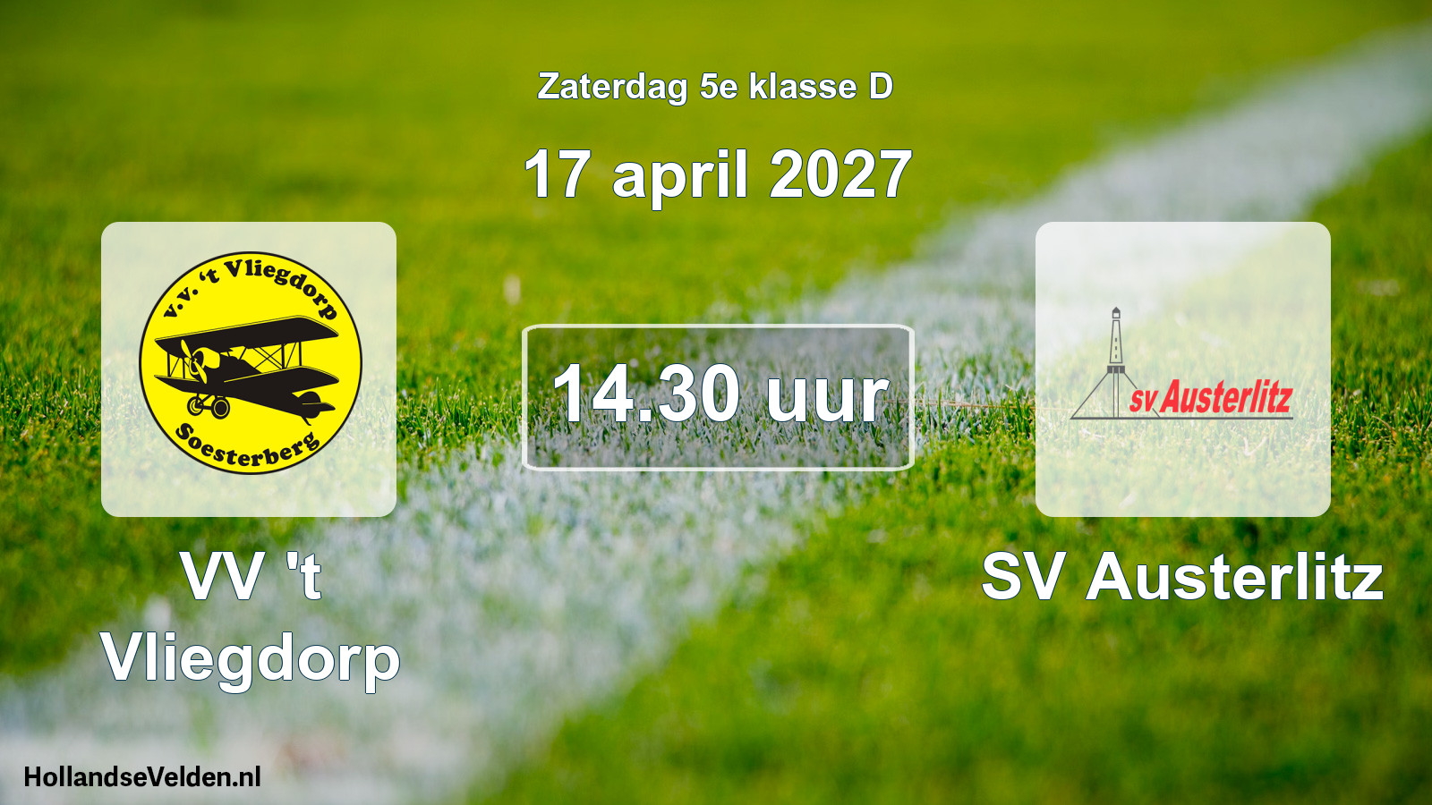 Geplande wedstrijd: VV 't Vliegdorp - SV Austerlitz (17 april 2027)