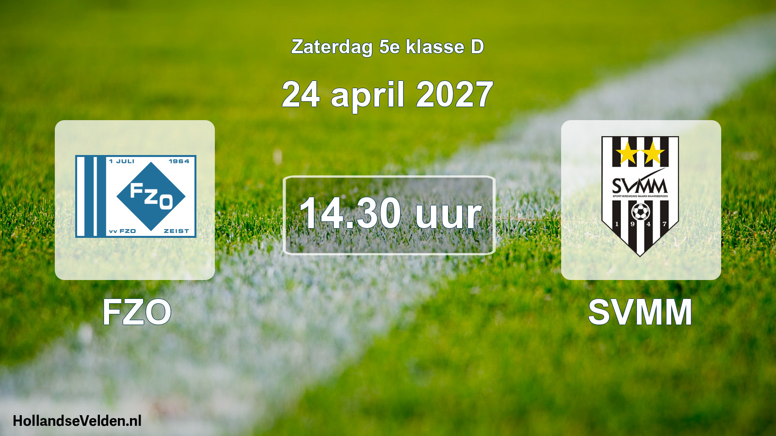 Geplande wedstrijd: FZO - SVMM (24 april 2027)