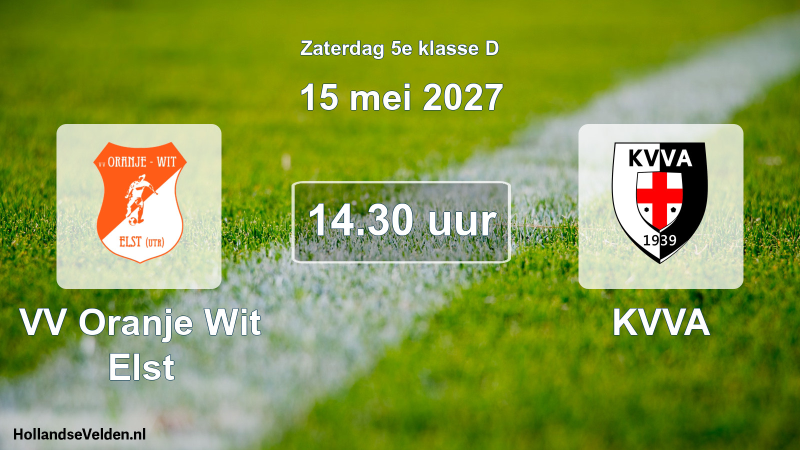 Geplande wedstrijd: VV Oranje Wit Elst - KVVA (15 mei 2027)