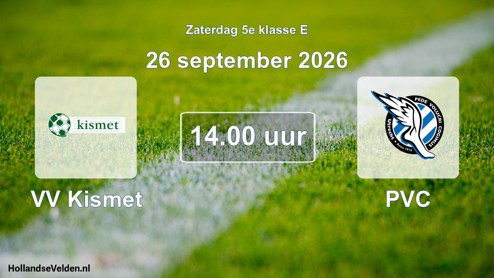 Geplande wedstrijd: VV Kismet - PVC (26 september 2026)