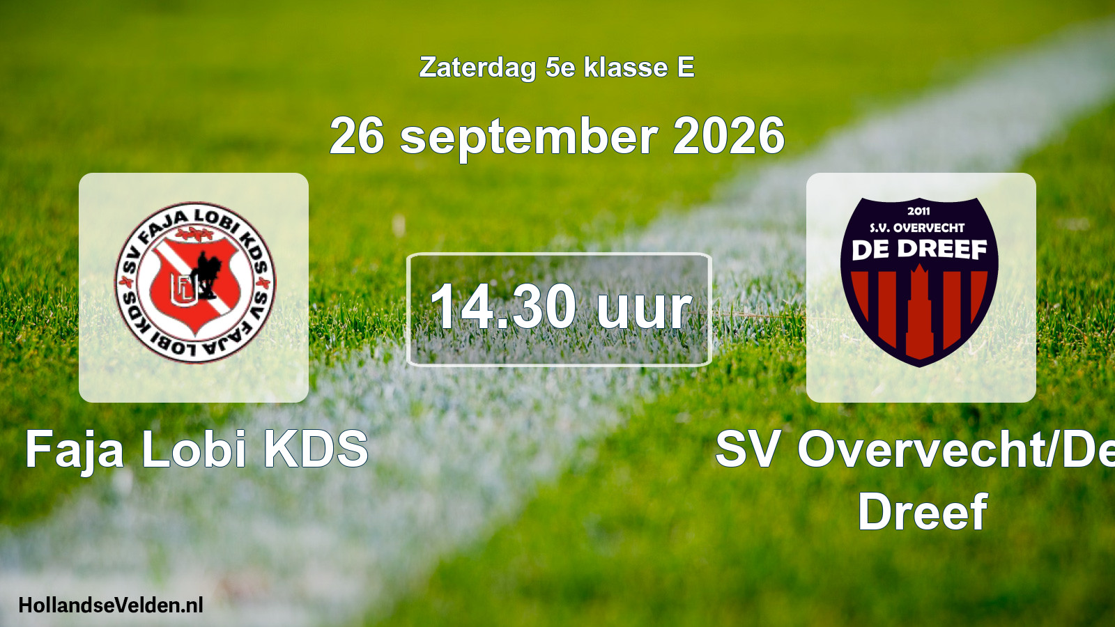 Geplande wedstrijd: Faja Lobi KDS - SV Overvecht/De Dreef (26 september 2026)