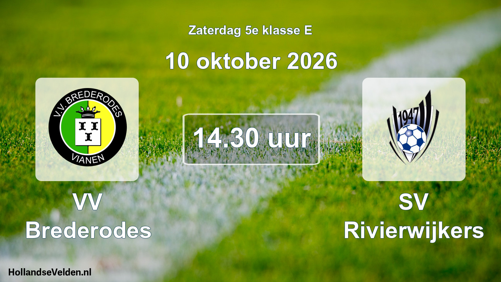 Scheduled Match: VV Brederodes - SV Rivierwijkers (10 October 2026)