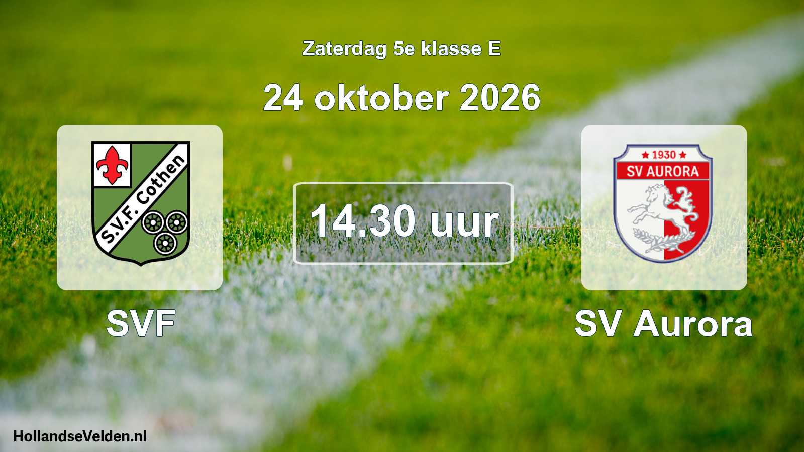 Geplande wedstrijd: SVF - SV Aurora (24 oktober 2026)