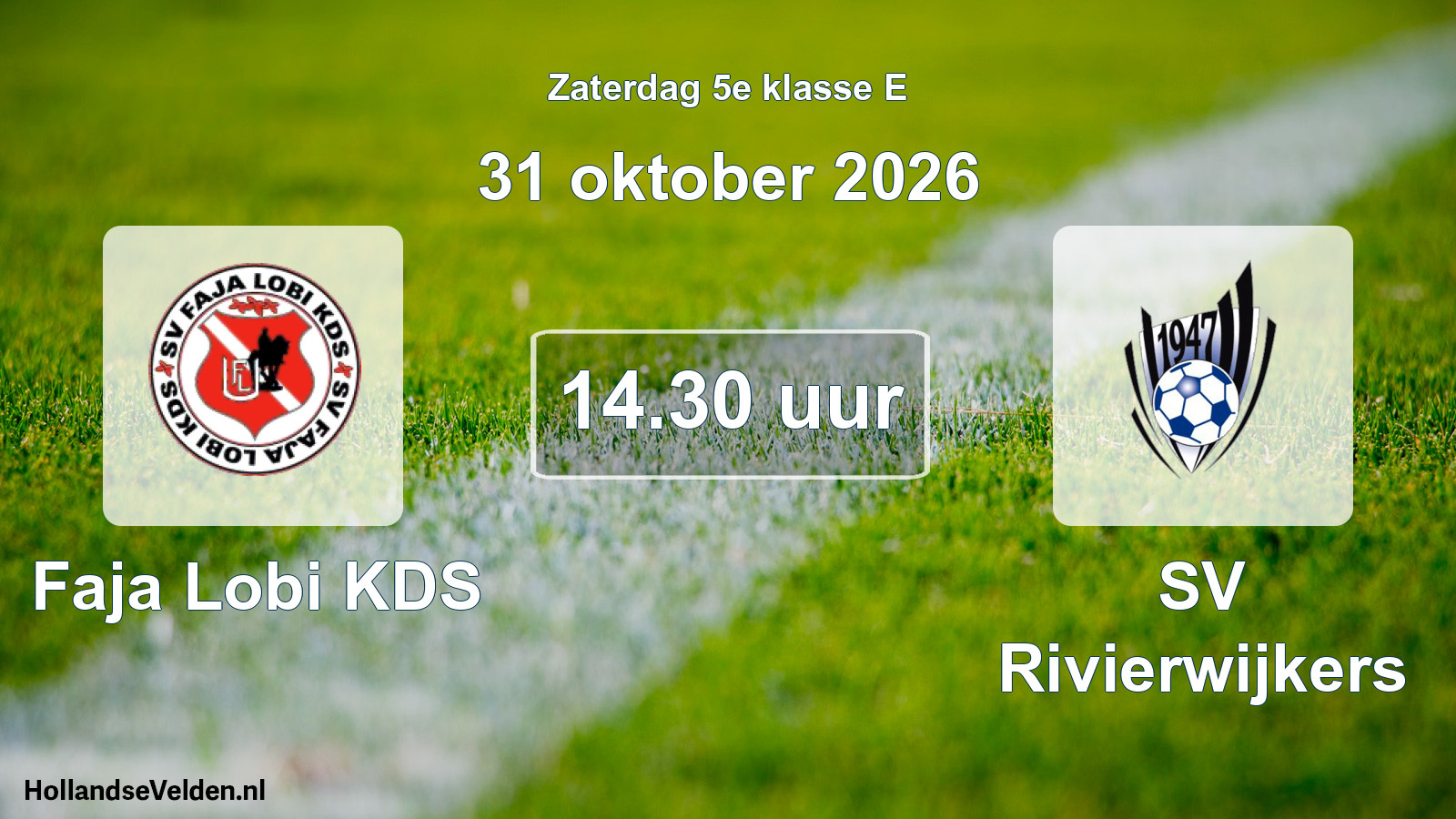 Geplande wedstrijd: Faja Lobi KDS - SV Rivierwijkers (31 oktober 2026)