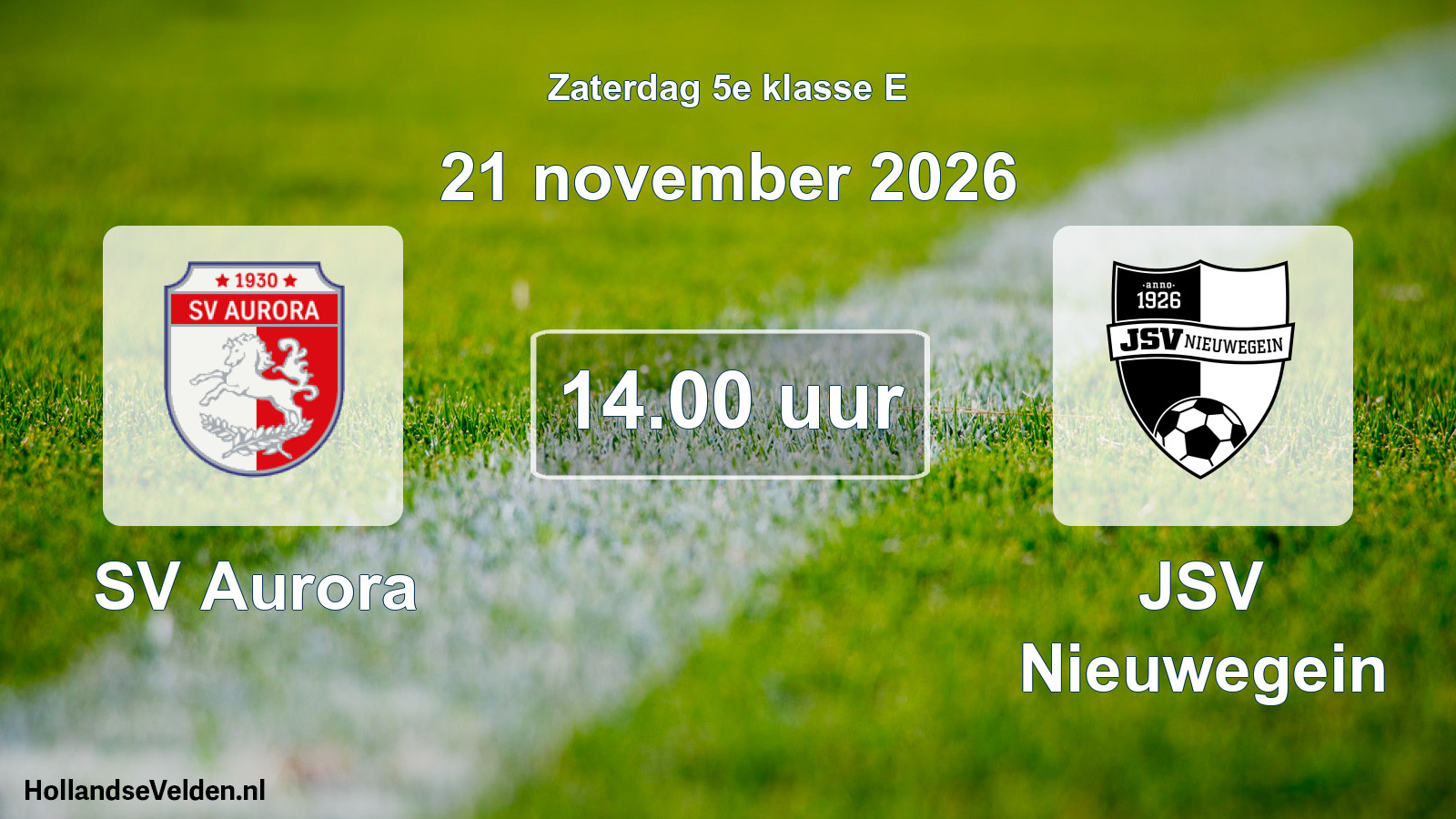 Geplande wedstrijd: SV Aurora - JSV Nieuwegein (21 november 2026)