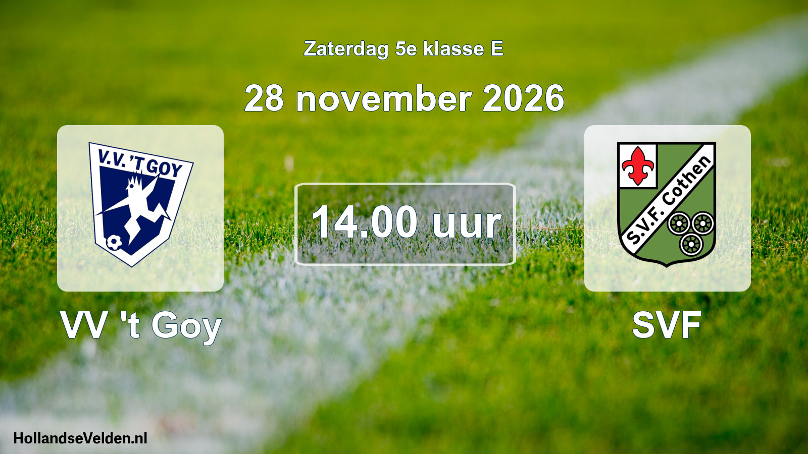 Geplande wedstrijd: VV 't Goy - SVF (28 november 2026)