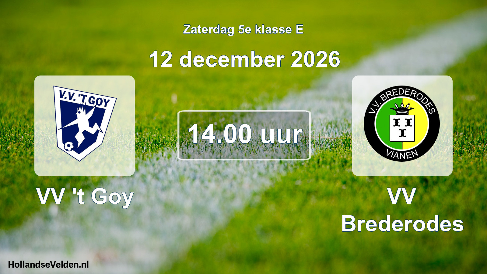 Geplande wedstrijd: VV 't Goy - VV Brederodes (12 december 2026)