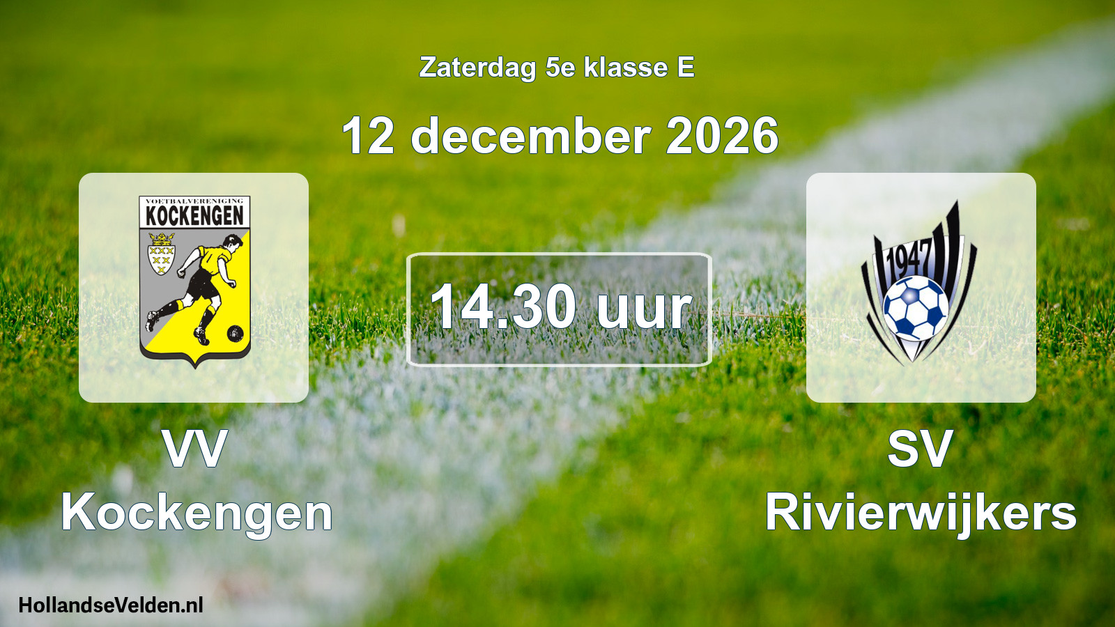 Geplande wedstrijd: VV Kockengen - SV Rivierwijkers (12 december 2026)