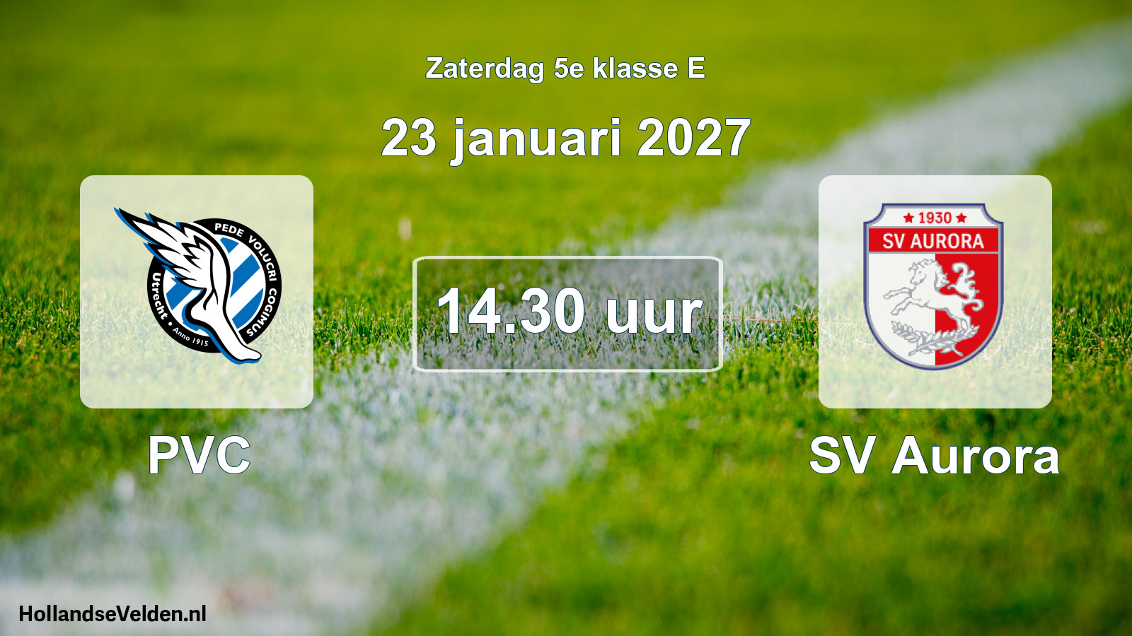 Geplande wedstrijd: PVC - SV Aurora (23 januari 2027)