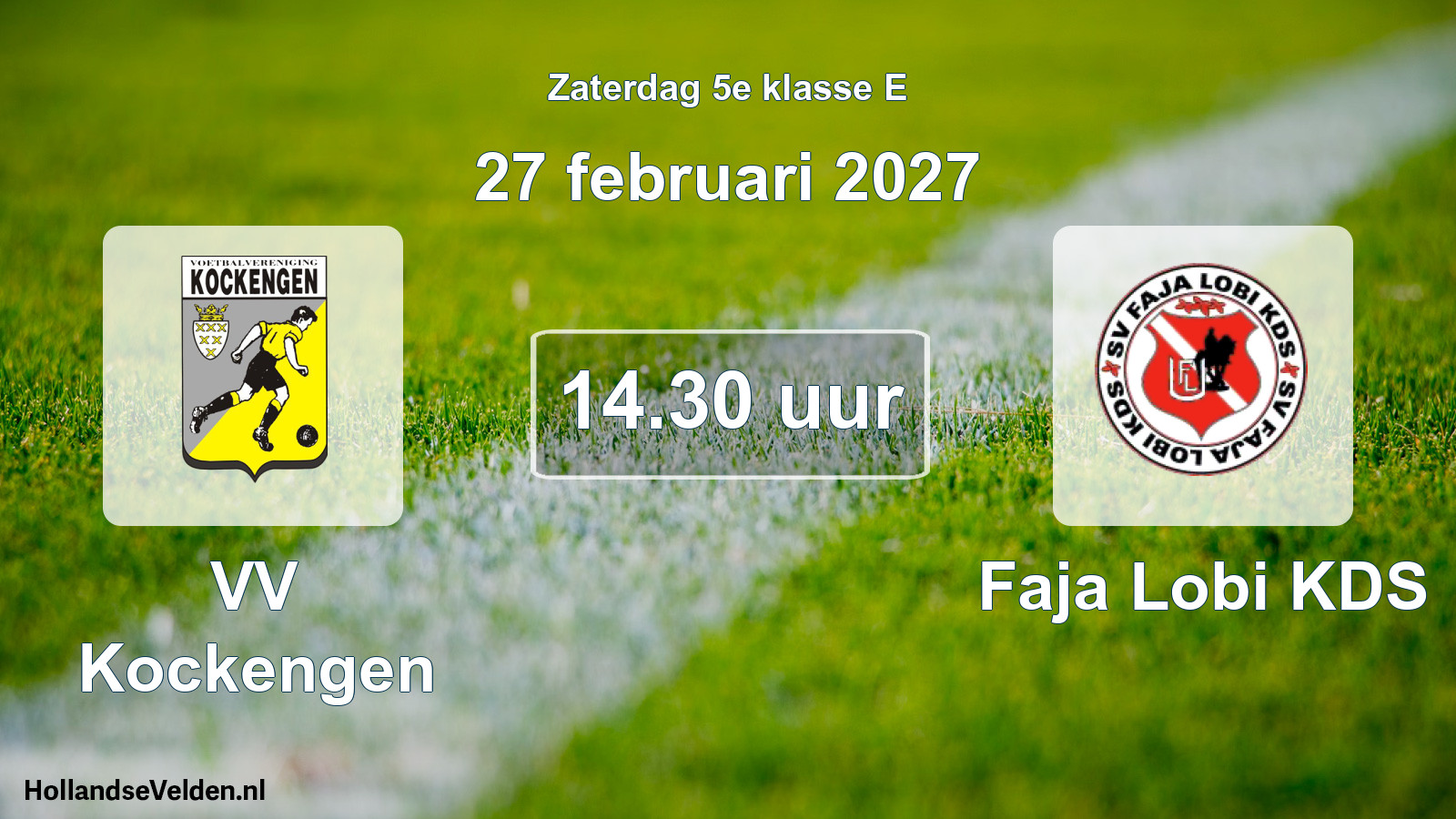 Geplande wedstrijd: VV Kockengen - Faja Lobi KDS (27 februari 2027)