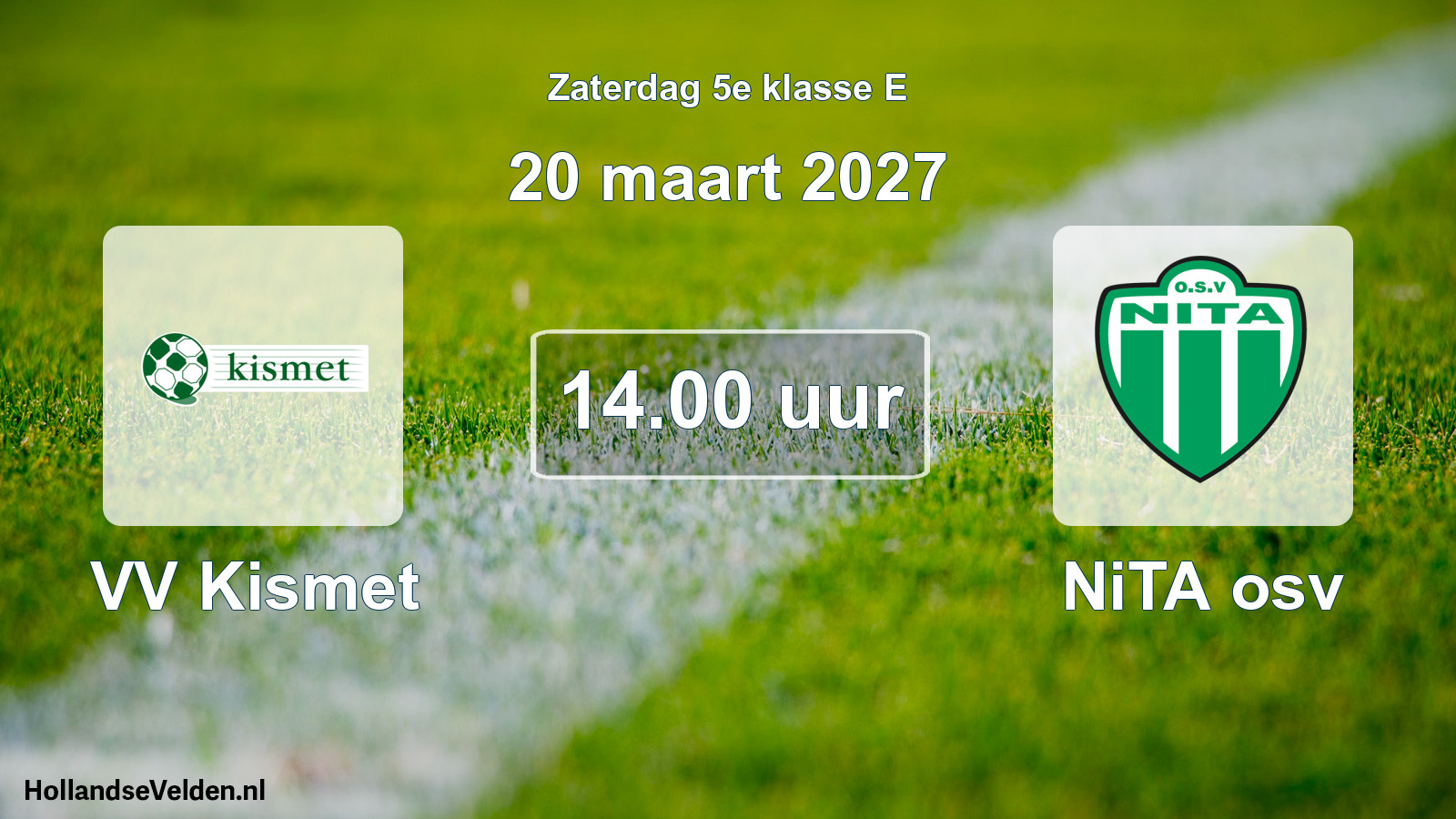 Geplande wedstrijd: VV Kismet - NiTA osv (20 maart 2027)