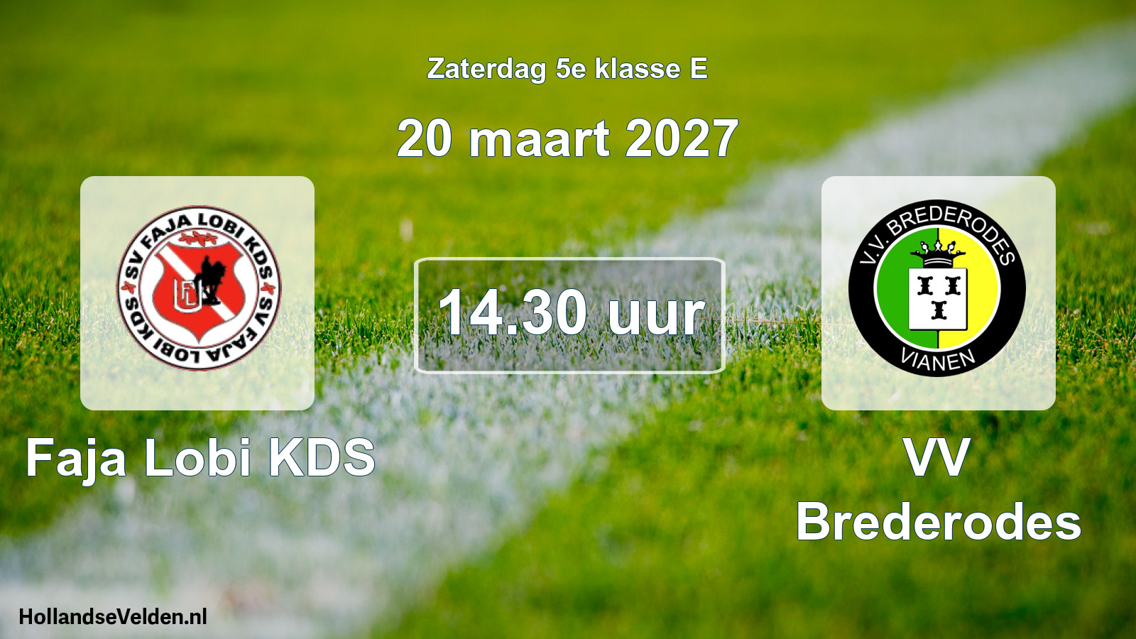Geplande wedstrijd: Faja Lobi KDS - VV Brederodes (20 maart 2027)