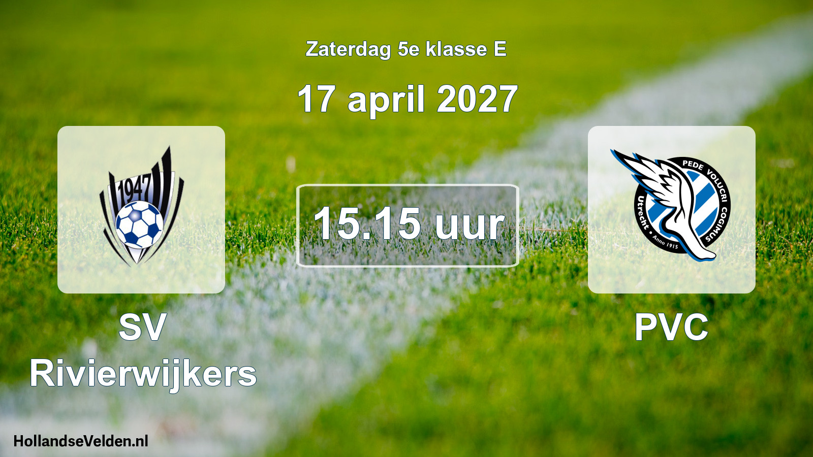 Geplande wedstrijd: SV Rivierwijkers - PVC (17 april 2027)