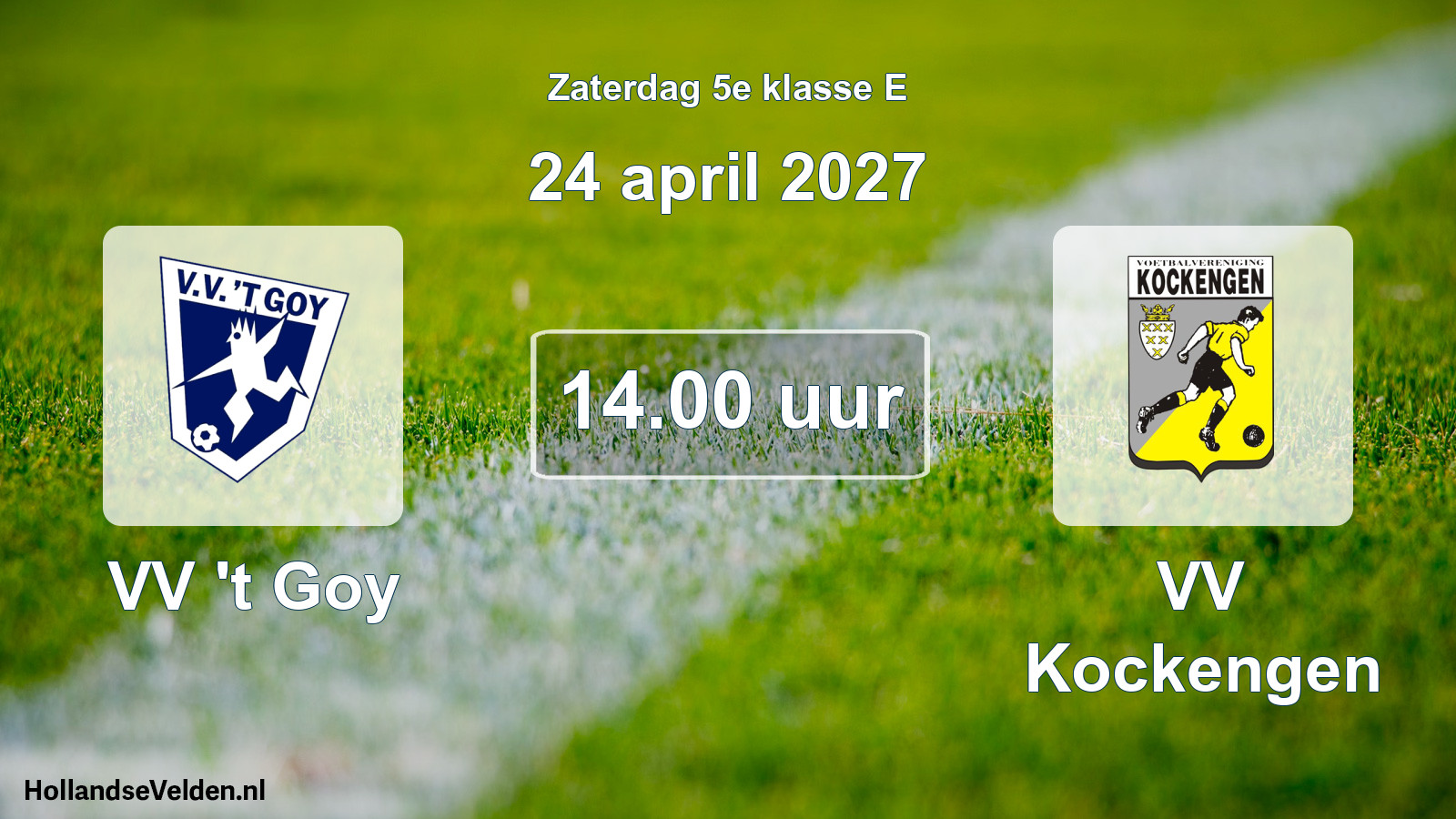 Geplande wedstrijd: VV 't Goy - VV Kockengen (24 april 2027)
