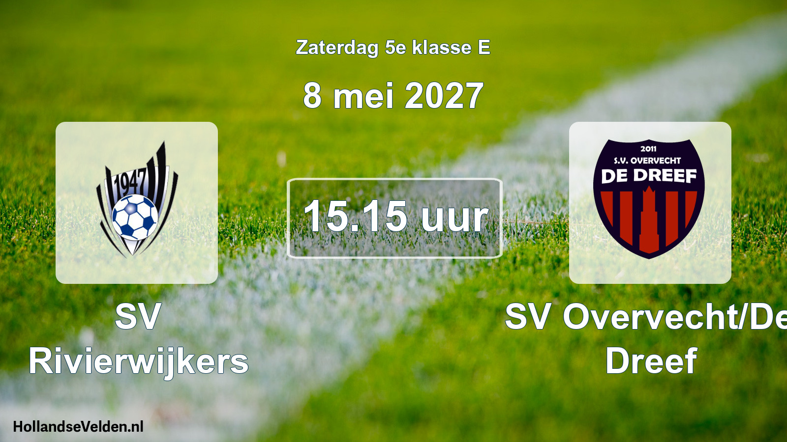 Geplande wedstrijd: SV Rivierwijkers - SV Overvecht/De Dreef (8 mei 2027)