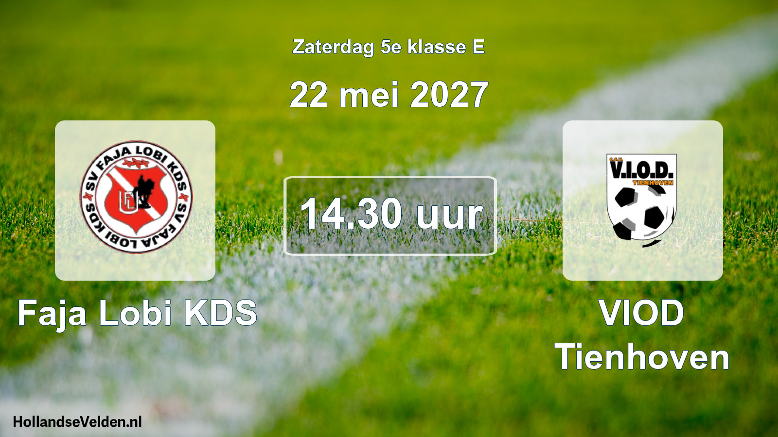 Geplande wedstrijd: Faja Lobi KDS - VIOD Tienhoven (22 mei 2027)