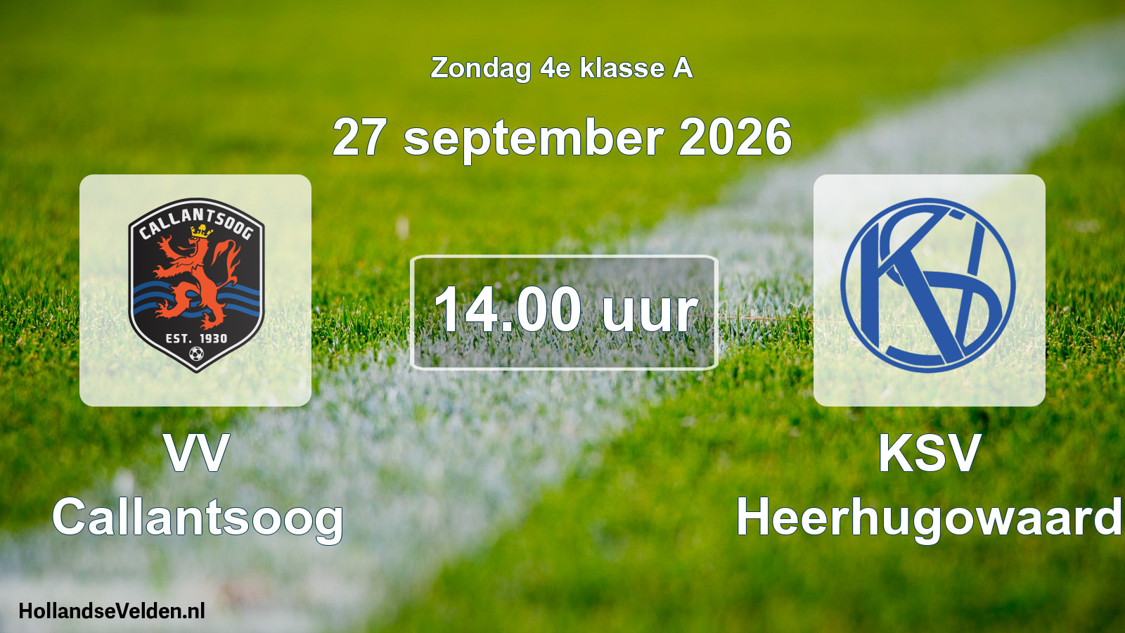 Geplande wedstrijd: VV Callantsoog - KSV Heerhugowaard (27 september 2026)