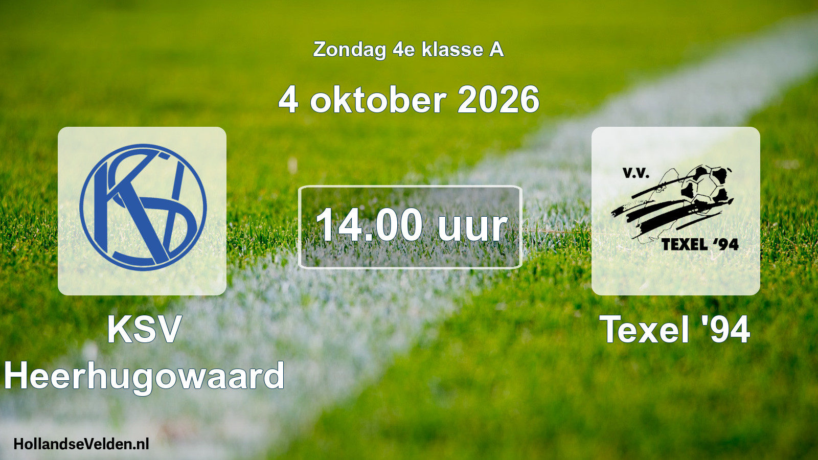 Geplande wedstrijd: KSV Heerhugowaard - Texel '94 (4 oktober 2026)