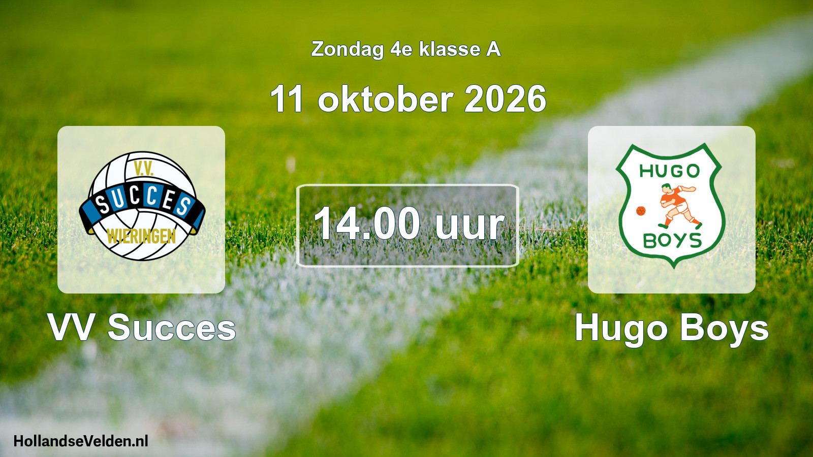 Geplande wedstrijd: VV Succes - Hugo Boys (11 oktober 2026)