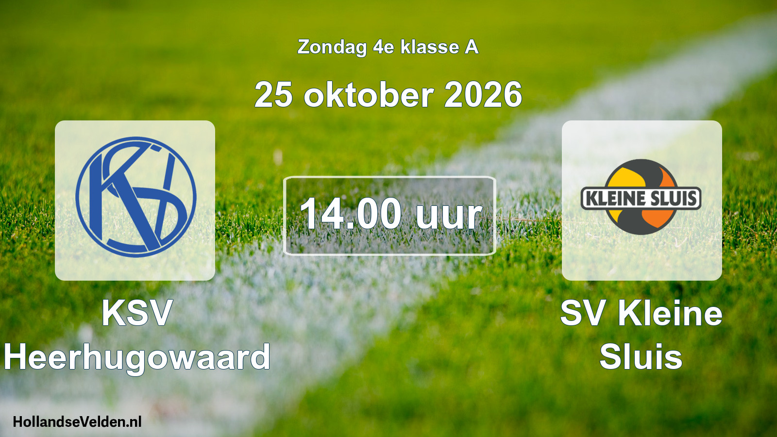 Geplande wedstrijd: KSV Heerhugowaard - SV Kleine Sluis (25 oktober 2026)
