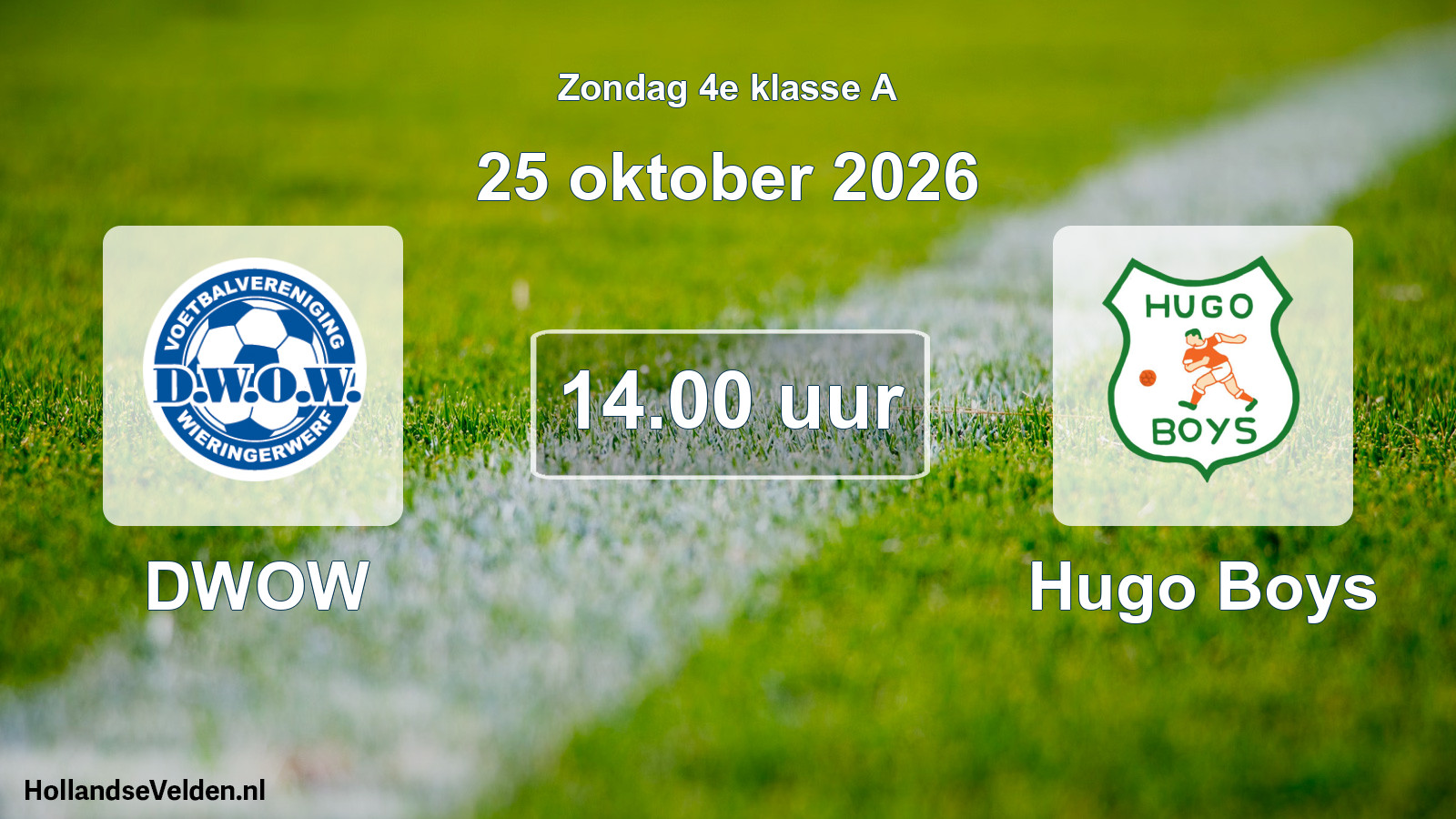 Geplande wedstrijd: DWOW - Hugo Boys (25 oktober 2026)