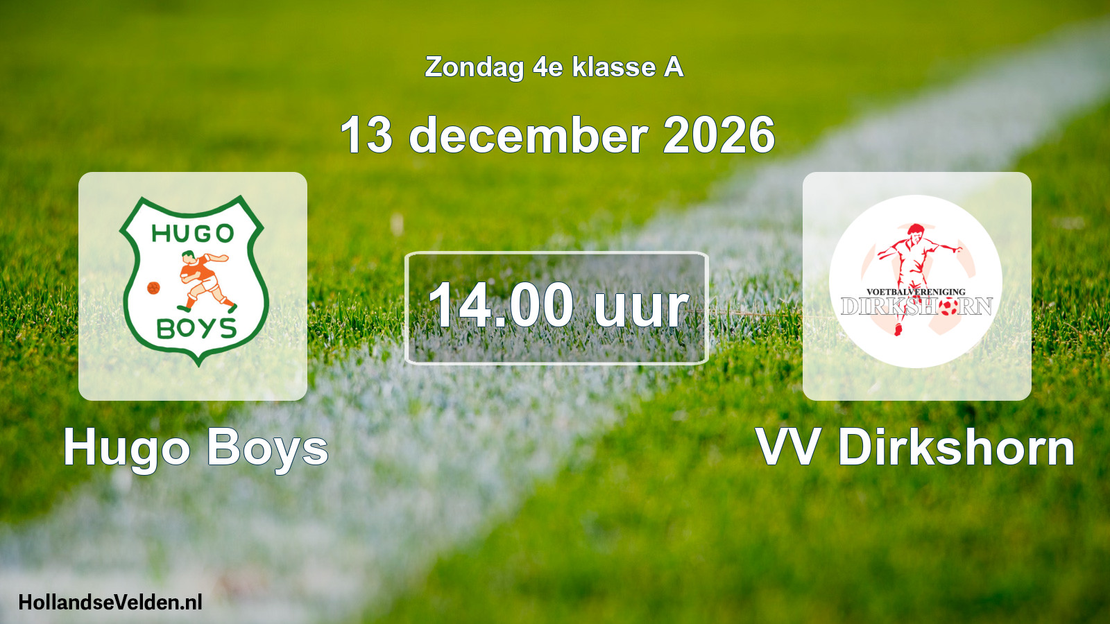 Geplande wedstrijd: Hugo Boys - VV Dirkshorn (13 december 2026)