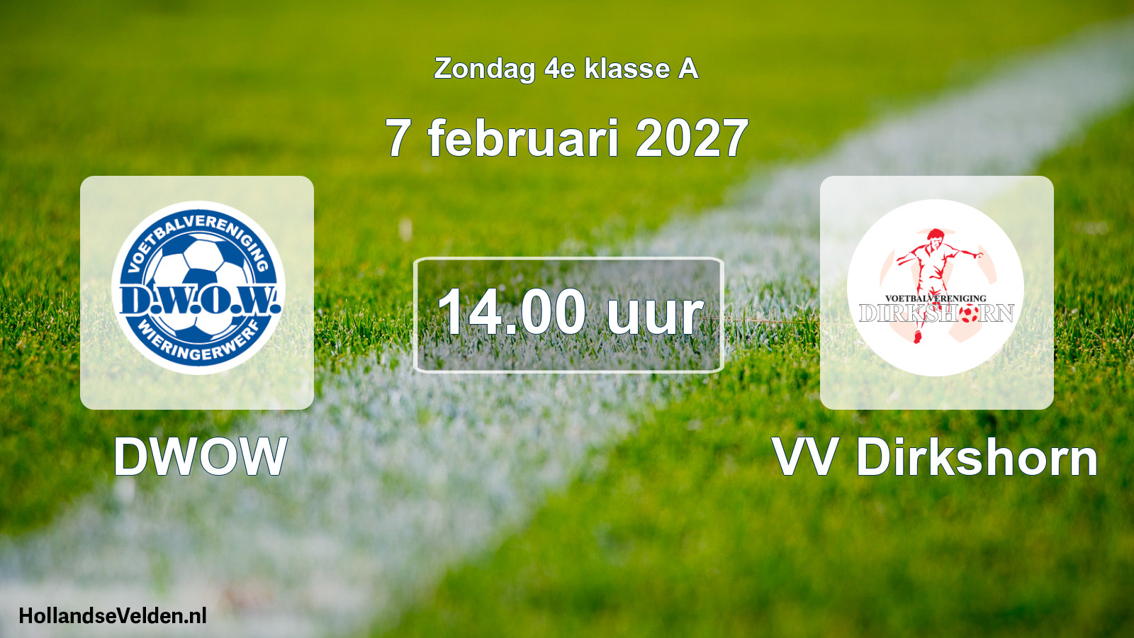 Scheduled Match: DWOW - VV Dirkshorn (7 February 2027)