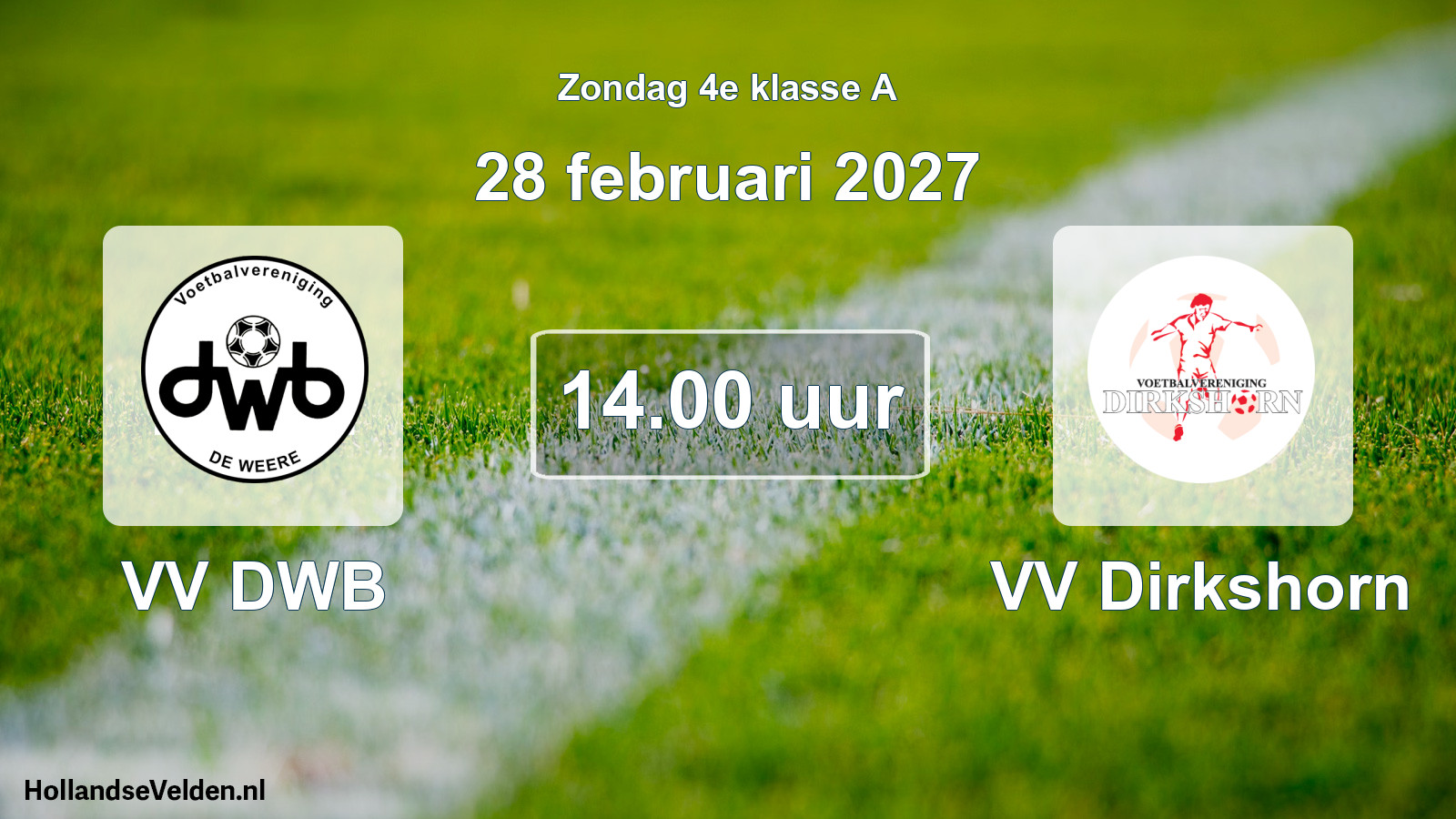 Scheduled Match: VV DWB - VV Dirkshorn (28 February 2027)