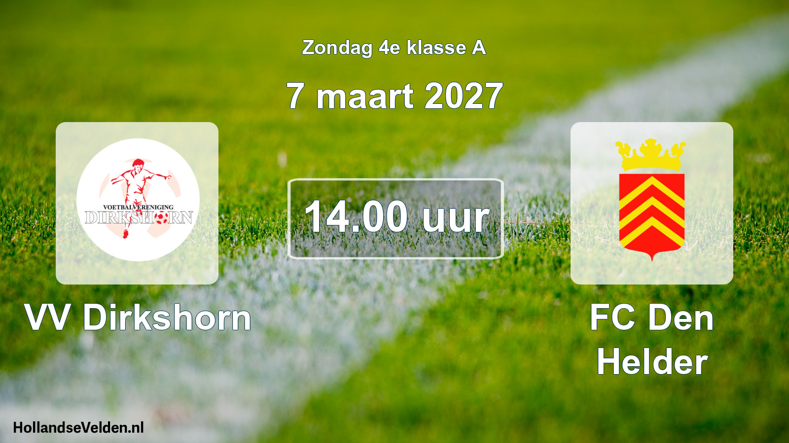 Geplande wedstrijd: VV Dirkshorn - FC Den Helder (7 maart 2027)