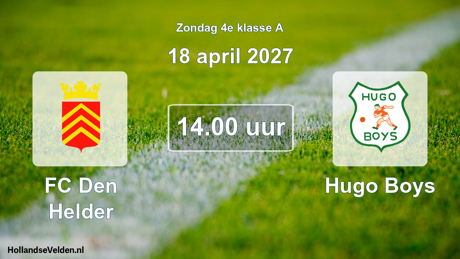 Geplande wedstrijd: FC Den Helder - Hugo Boys (18 april 2027)