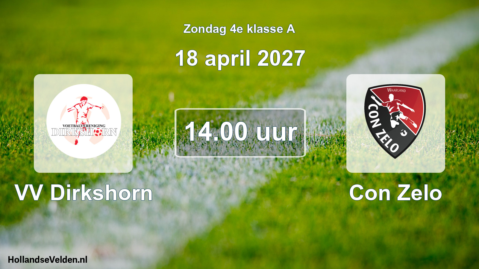 Scheduled Match: VV Dirkshorn - Con Zelo (18 April 2027)