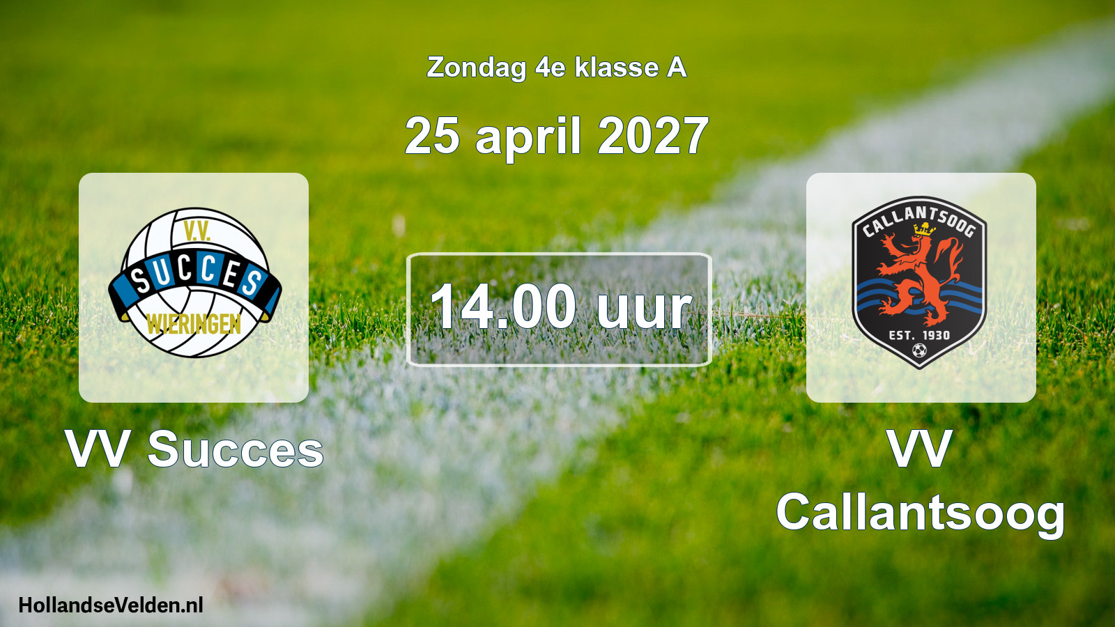 Geplande wedstrijd: VV Succes - VV Callantsoog (25 april 2027)
