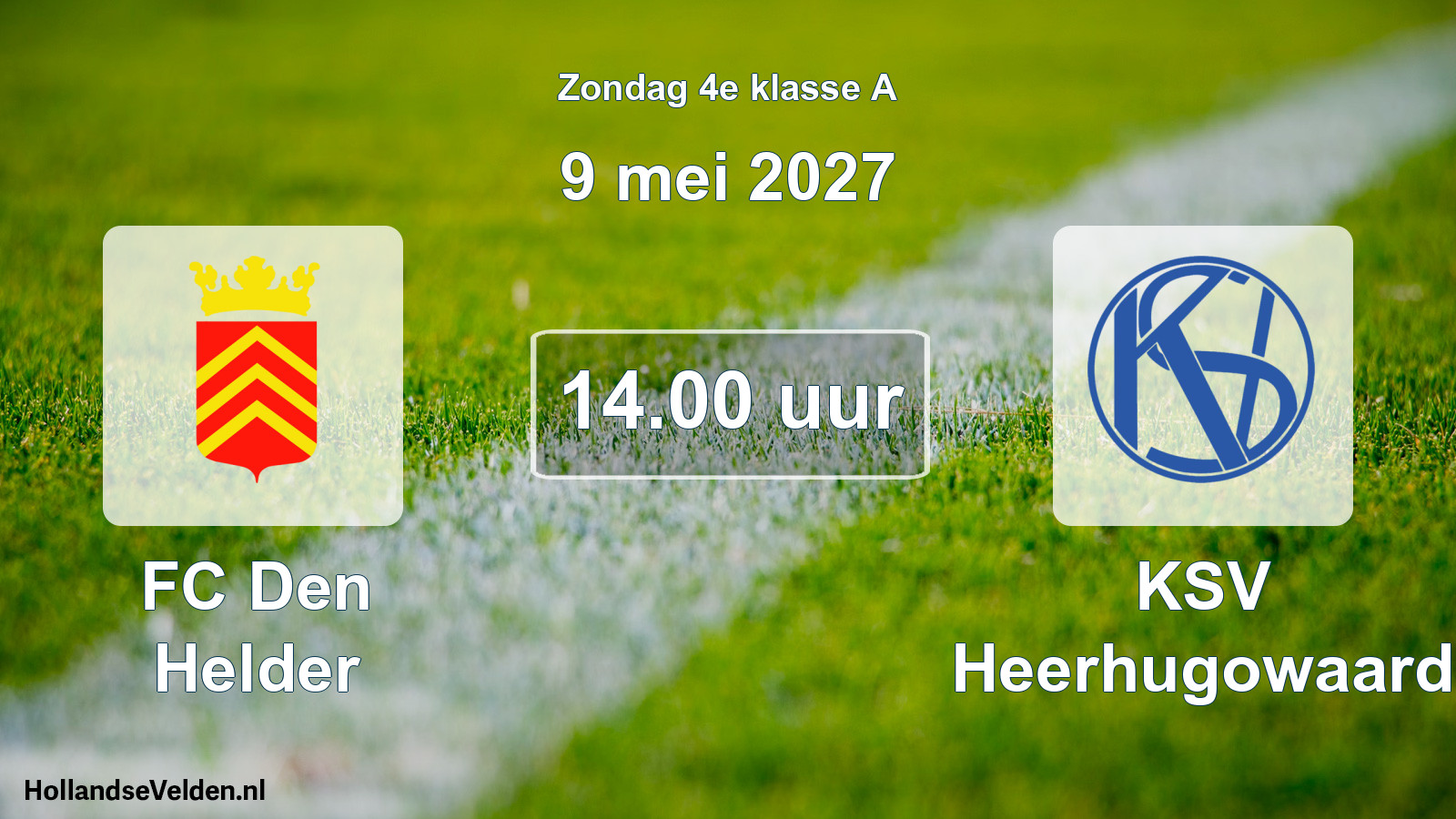 Scheduled Match: FC Den Helder - KSV Heerhugowaard (9 May 2027)