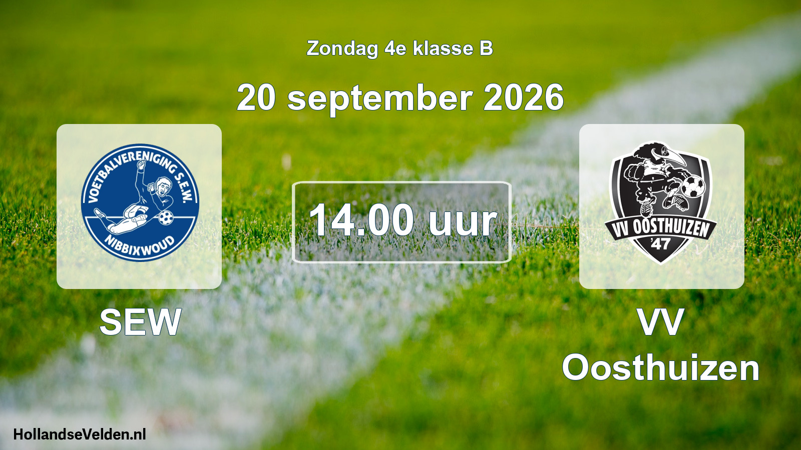 Geplande wedstrijd: SEW - VV Oosthuizen (20 september 2026)