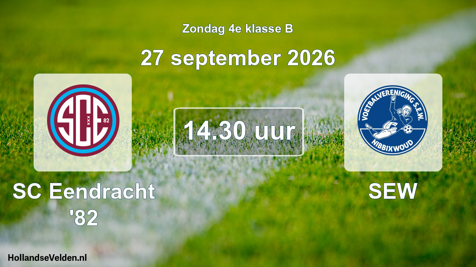 Geplande wedstrijd: SC Eendracht '82 - SEW (27 september 2026)
